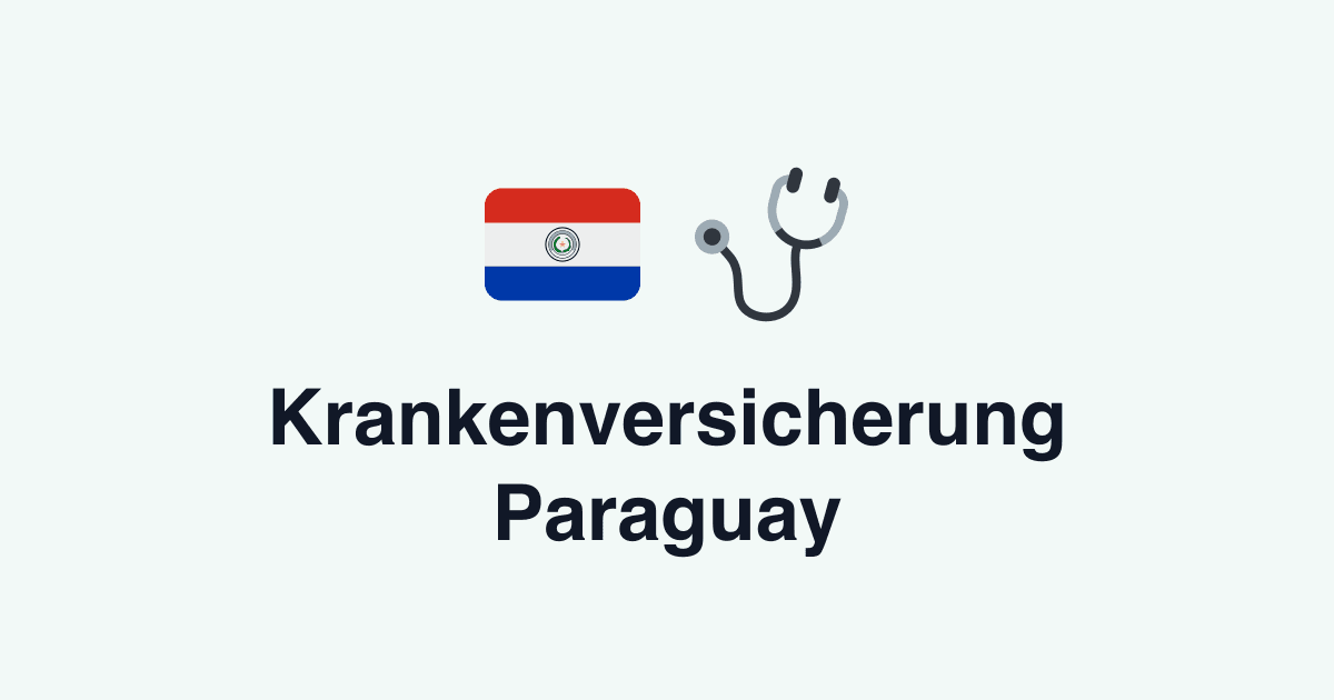 Krankenversicherung Paraguay