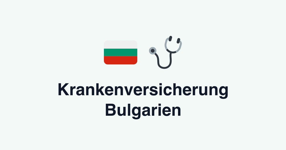 Krankenversicherung Bulgarien