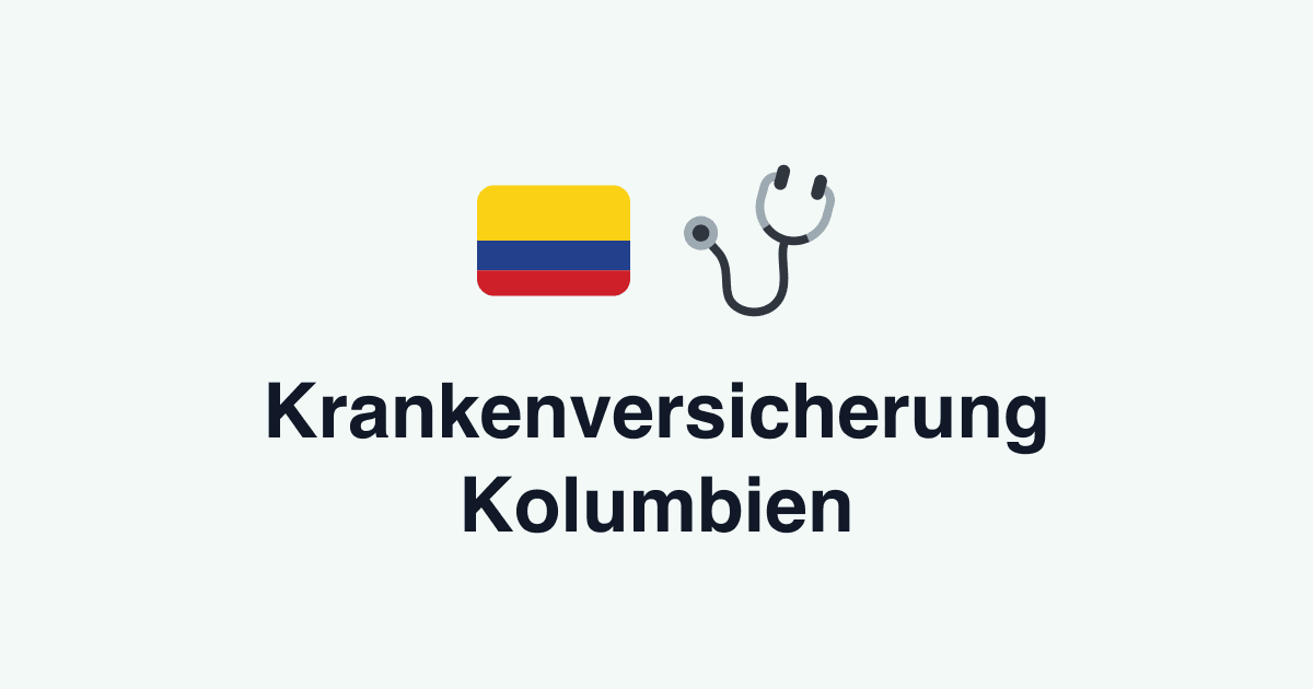 Krankenversicherung Kolumbien