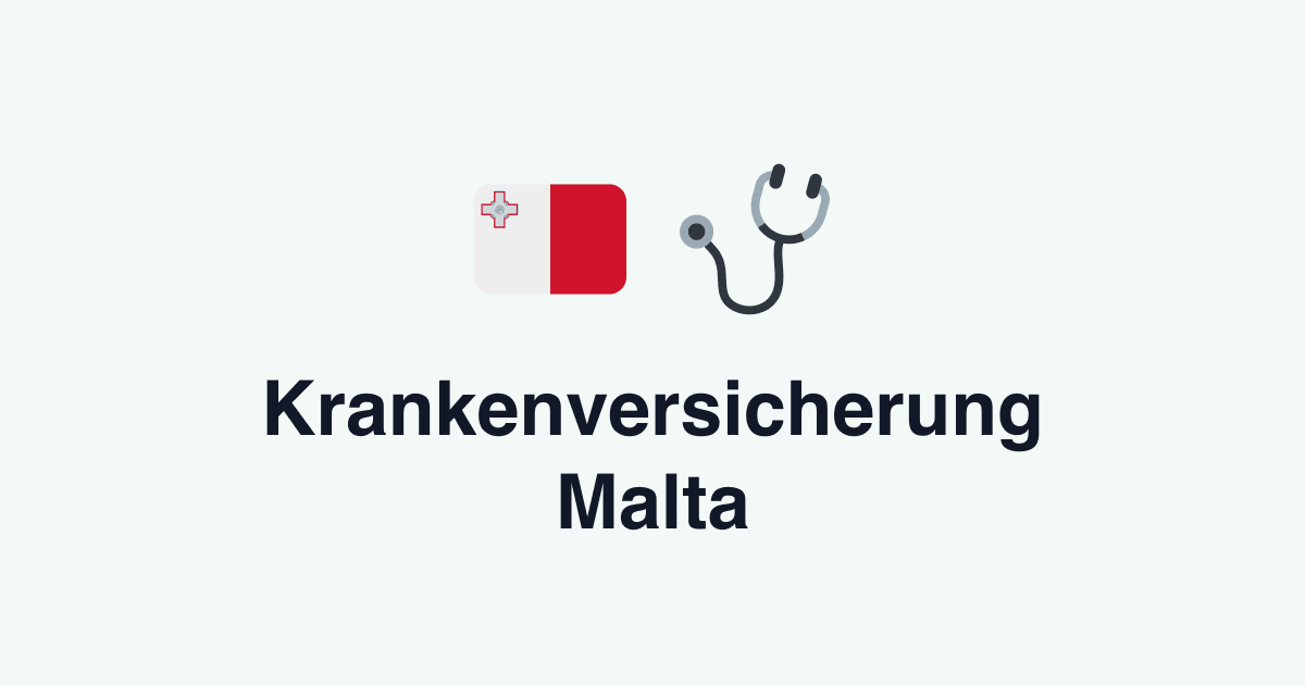 Krankenversicherung Malta: Der Ratgeber 2026