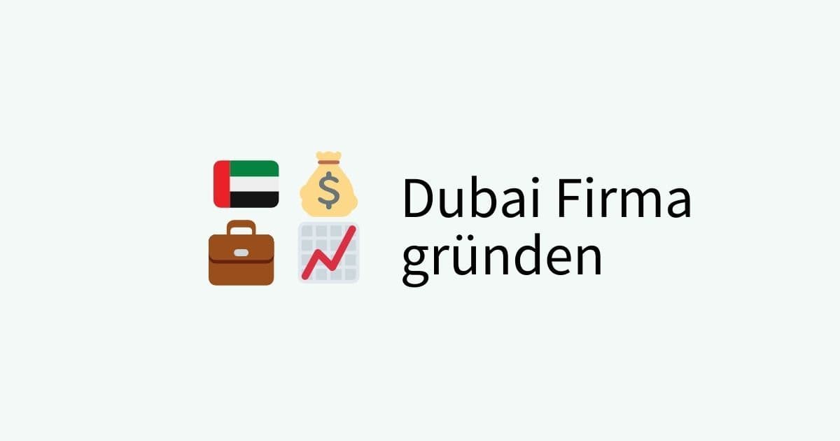 Dubai Firma gründen