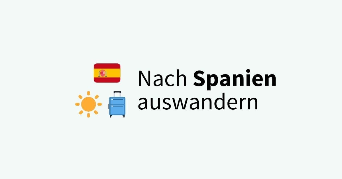Nach Spanien auswandern