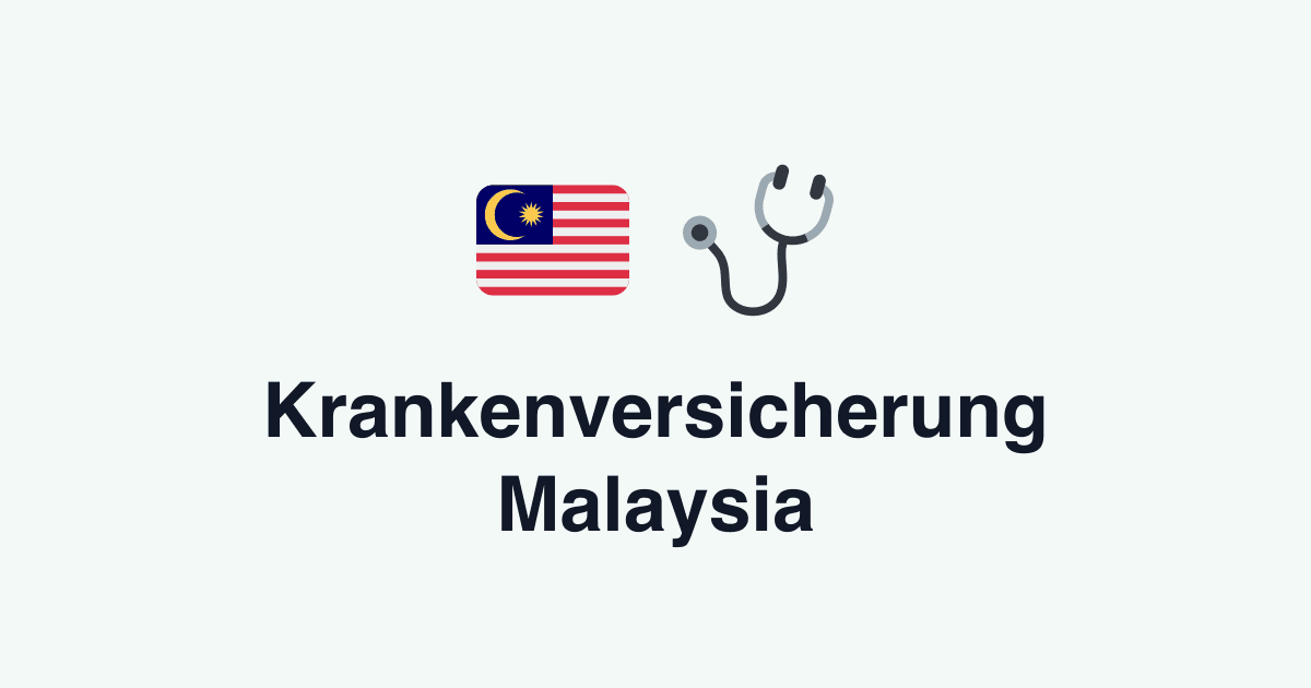Krankenversicherung Malaysia